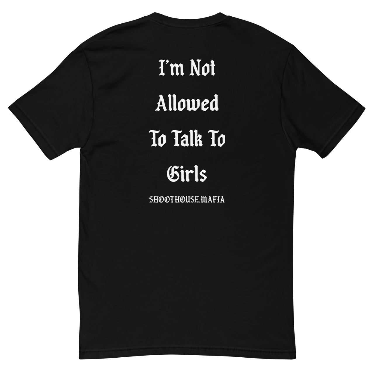 Not Allowed To Talk To Girls - Short Sleeve Tee